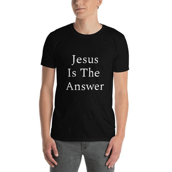 Jesus Is The Answer T-Shirt