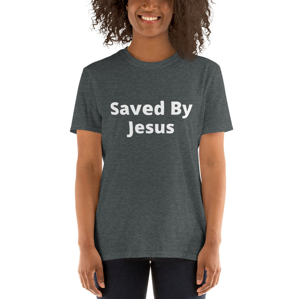 Saved by Jesus T-Shirt