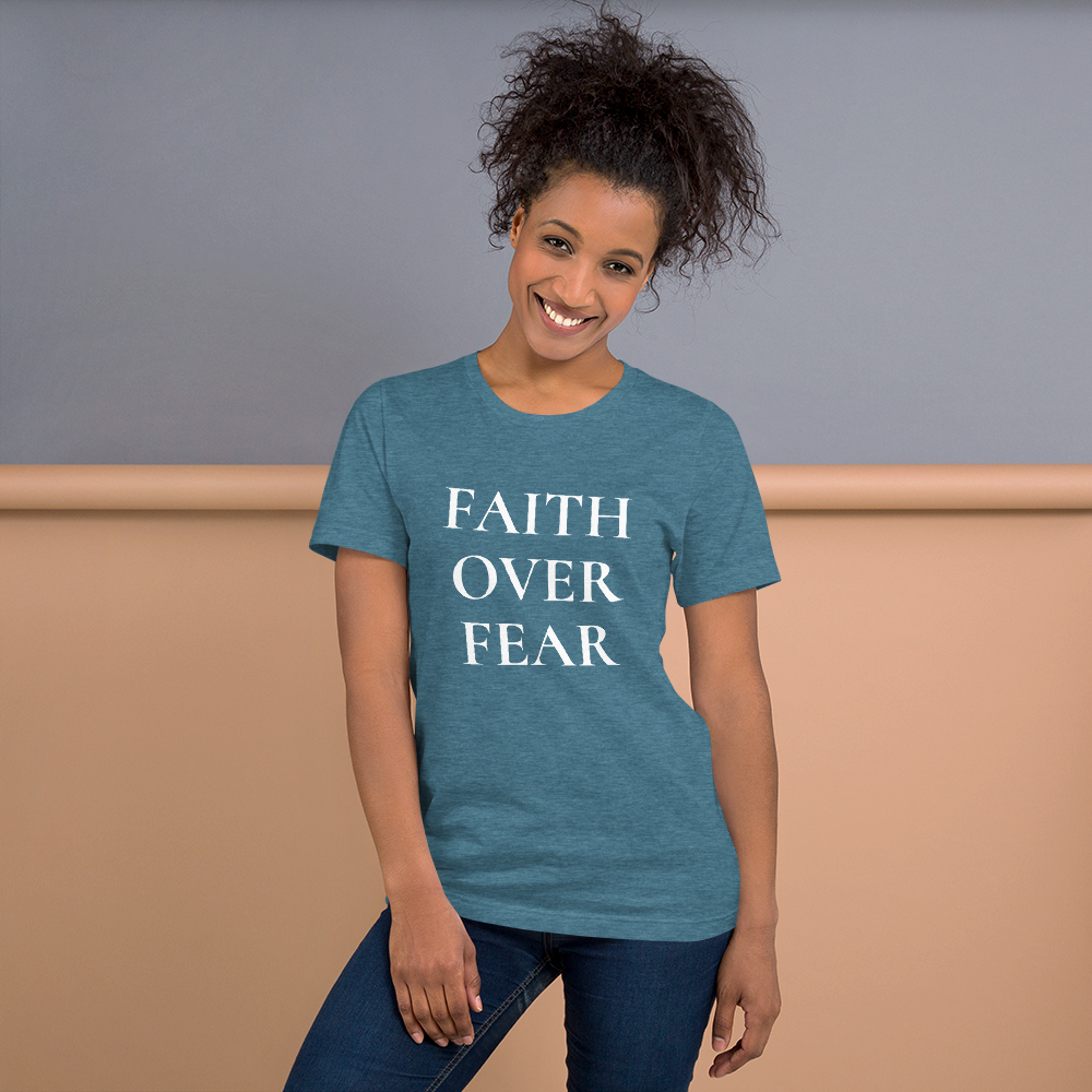 Faith Over Fear Tee SaviorShirts