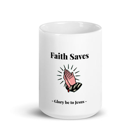 Faith Saves Mug